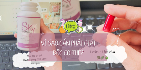 VÌ SAO CẦN PHẢI GIẢI ĐỘC CƠ THỂ?