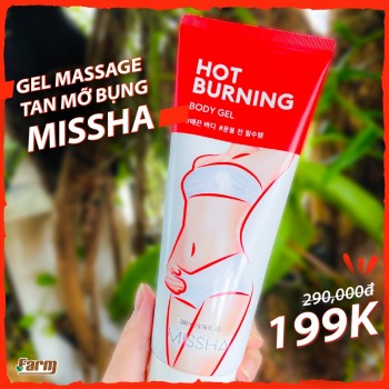 Gel Massage tan Mỡ Bụng Missha Hot Burning