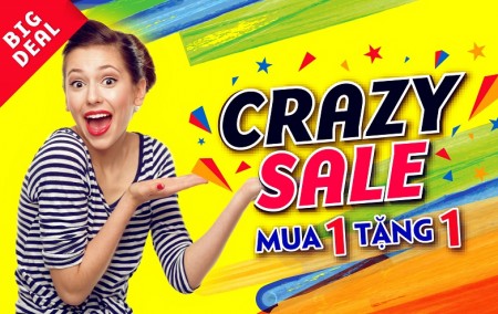 Crazy Sale ! Mua 1 tặng 1 - Ưu đãi khủng khiếp nhất của năm !