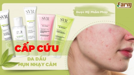 SVR – DƯỢC MỸ PHẨM PHÁP – CẤP CỨU LÀN DA DẦU MỤN NHẠY CẢM