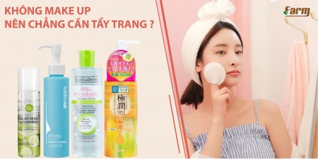 Không makeup nên chẳng cần tẩy trang chính là một trong những sai lầm cực tai hại khi chăm sóc da