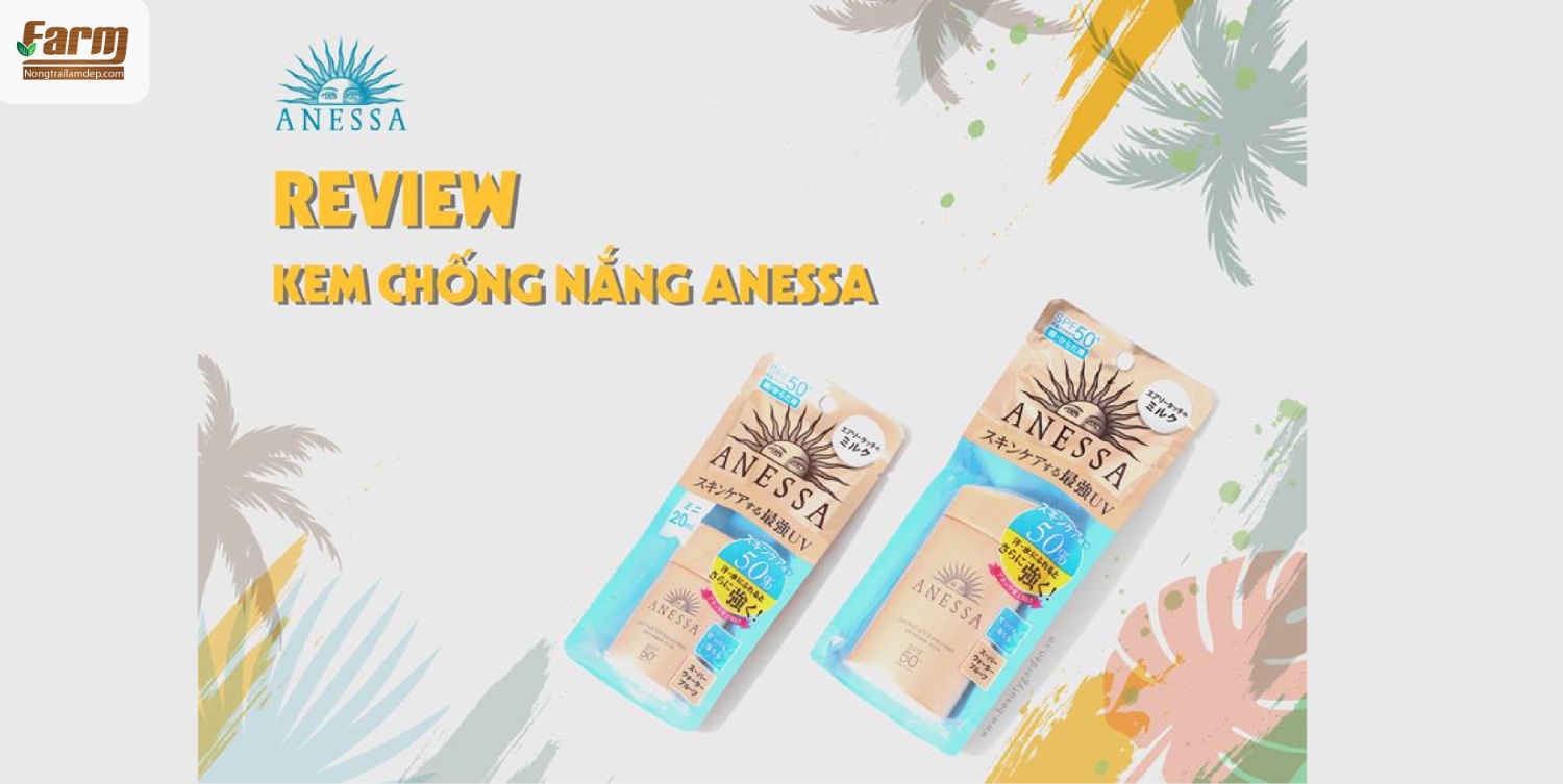 Review: ANESSA - Kem chống năng dành cho da dầu