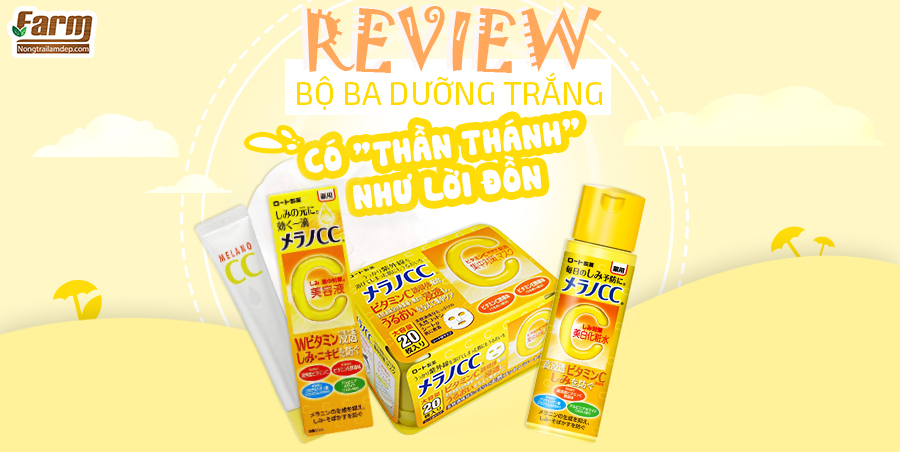 Review tất tần tật bộ ba dưỡng trắng Rohto Melano CC Nhật Bản