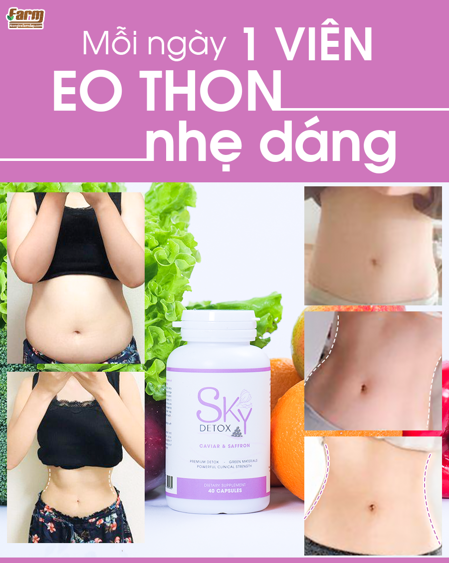 Viên uống Sky Detox với khả năng giảm mỡ bụng vô cùng tuyệt vời