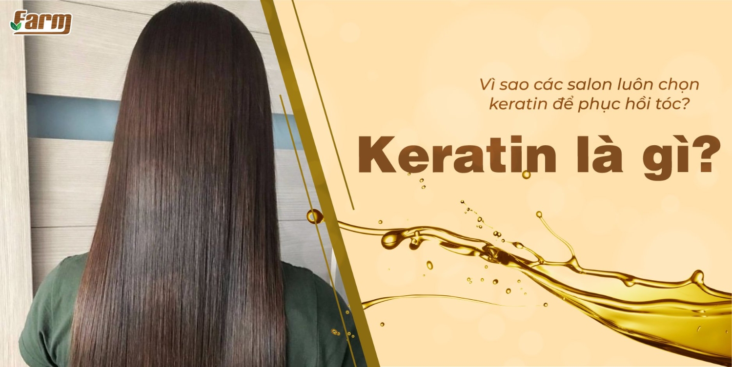 Keratin là gì? Vì sao các salon luôn chọn keratin để phục hồi tóc?