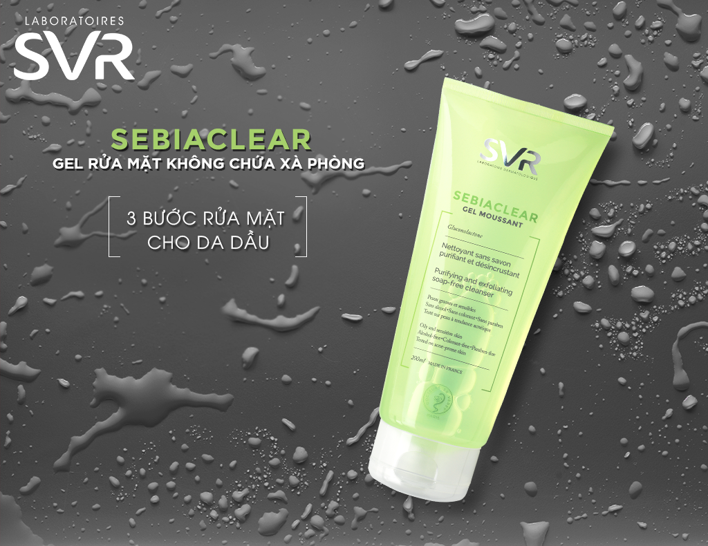 Gel Rửa Mặt Tạo Bọt Cho Da Dầu Mụn SVR Sebiaclear Gel Moussant